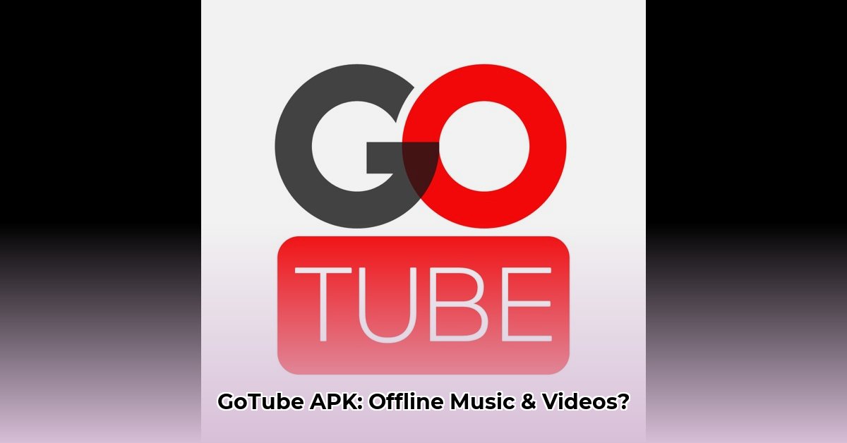 gotube-apk